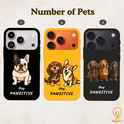 Stay Pawsitive Custom Pet Phone Case for iPhone 17 by YingMart – Personalized Animal Portrait, Protective Cover, for Pet Lovers.